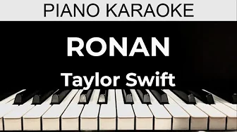 Ronan - Taylor Swift - Piano Karaoke Instrumental Cover with Lyrics Ronan - Taylor Swift - Piano Karaoke Instrumental Cover with Lyrics