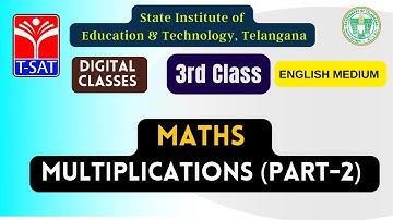 SIET 03rd - MATHS (EM) - MULTIPLICATIONS (PART-2) || T-SAT