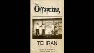 The Offspring – Tehran (Demo Tape '88)