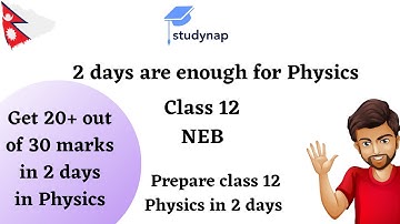 Get 20+ out of 30 marks in Physics in 2 day | class 12 | NEB |