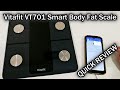 Vitafit VT701 Smart Body Fat Scale Quick Review