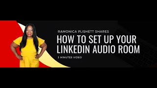 LinkedIn Audio Room- How To Set-up
