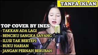 TOP COVER BY INES FULL ALBUM - PALKOR PARTNER (Takkan Ada Lagi)