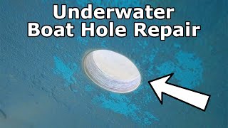 How to Fix a Hole in Your Boat DIY (Below the Waterline)