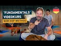 FUNDAMENTALS VIDEO KURS | Jetzt auch auf deutsch!