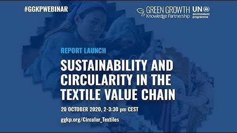 Sustainability and Circularity in the Textiles Value Chain