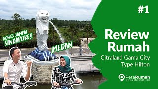 Review Komplek Citraland Gama City Medan #1 | #newnormal #petarumah