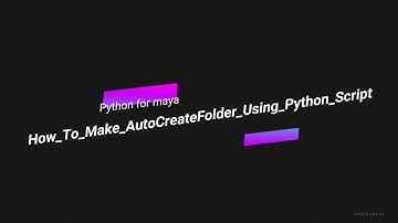 How To Make AutoCreateFolder Using Python Script #python #mayapython #os #maya #CreateFolder