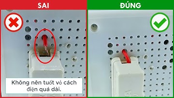 Thực Hành Lắp Mạch Điện Bảng Điện Công Nghệ 9 | 5 Điều cần chú ý!