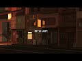 Relaxing street  lofi ambient music  chill beats to relaxstudy to