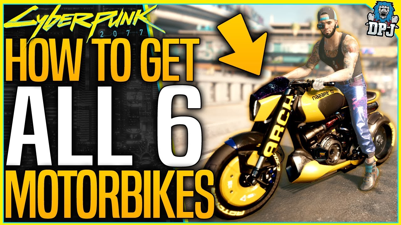 Cyberpunk 2077: HOW TO GET ALL 6 AMAZING MOTORBIKES IN THE GAME - Complete Guide