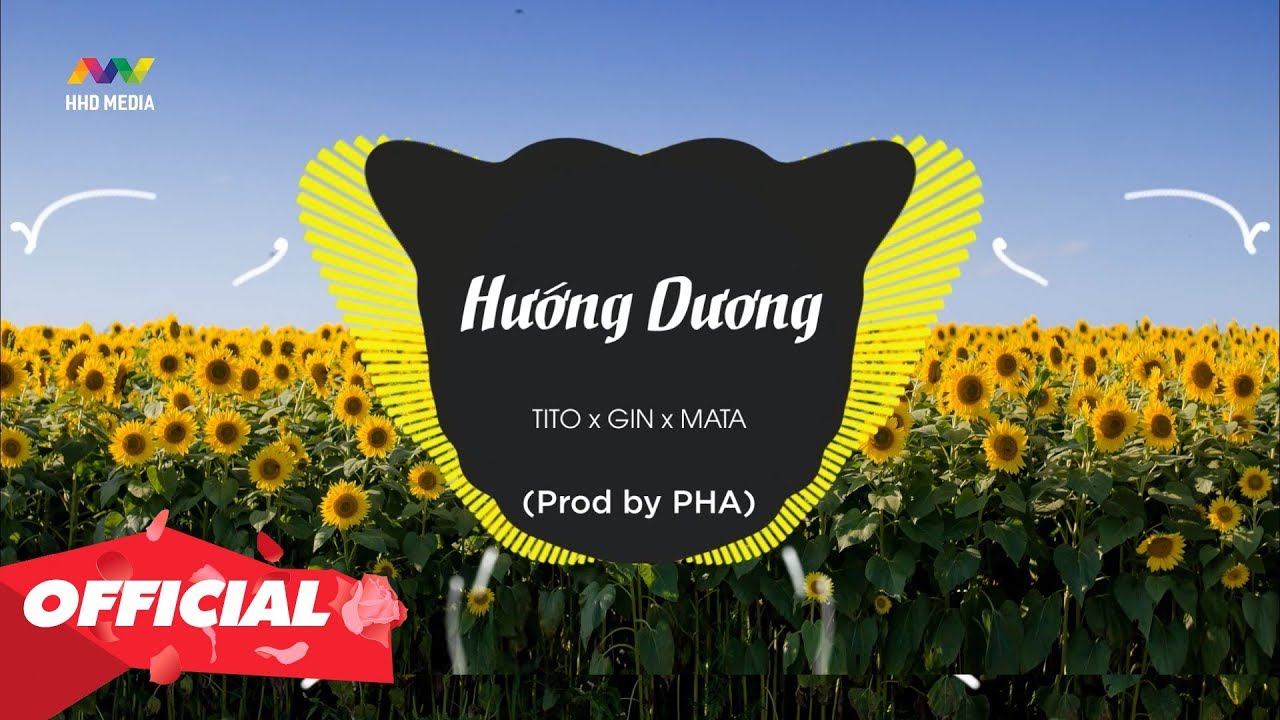 ♬ HƯỚNG DƯƠNG - TITO x GIN x MATA (Prod by PHA)... - youtube