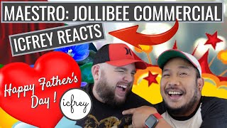 MAESTRO│KWENTONG JOLLIBEE COMMERCIAL│FATHER'S DAY 2021 │ICFREY REACTS