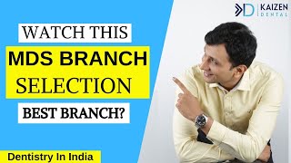 MDS Branch Selection | Best | 2024