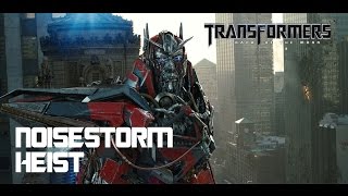 Transformers 3 / Heist / Noisestorm
