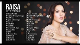 RAISA HITS TERBAIK NONSTOP 💖 Bikin Hati Meleleh \u0026 Baper Seharian!