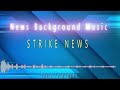 🎬 Epic News Music – Cinematic Background Track for Journalism &amp; Media