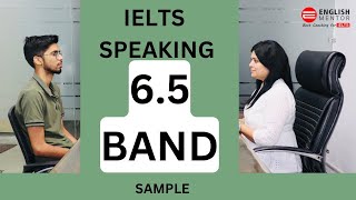 6.5 Band IELTS Speaking Sample