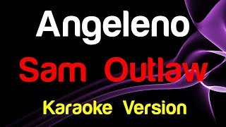 Video thumbnail of "🎤 Sam Outlaw - Angeleno (Karaoke Version)"