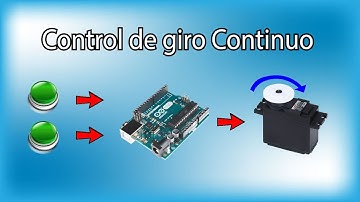 ✅Control de un Servomotor de 360º o Continuo 🔄