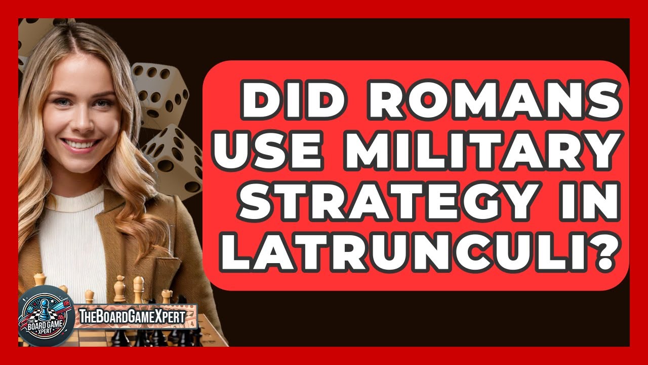 Did Romans Use Military Strategy In Latrunculi? - The Board Game Xpert