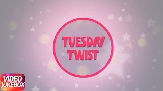 Tuesday Twist Punjabi Songs Collection 2017 Speed Records