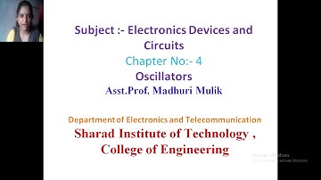 Unit No 4 Lecture No 33 Oscillators by Madhuri Mulik