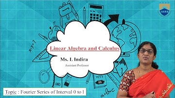Fourier Series of Interval 0 to l  by Ms. L Indira