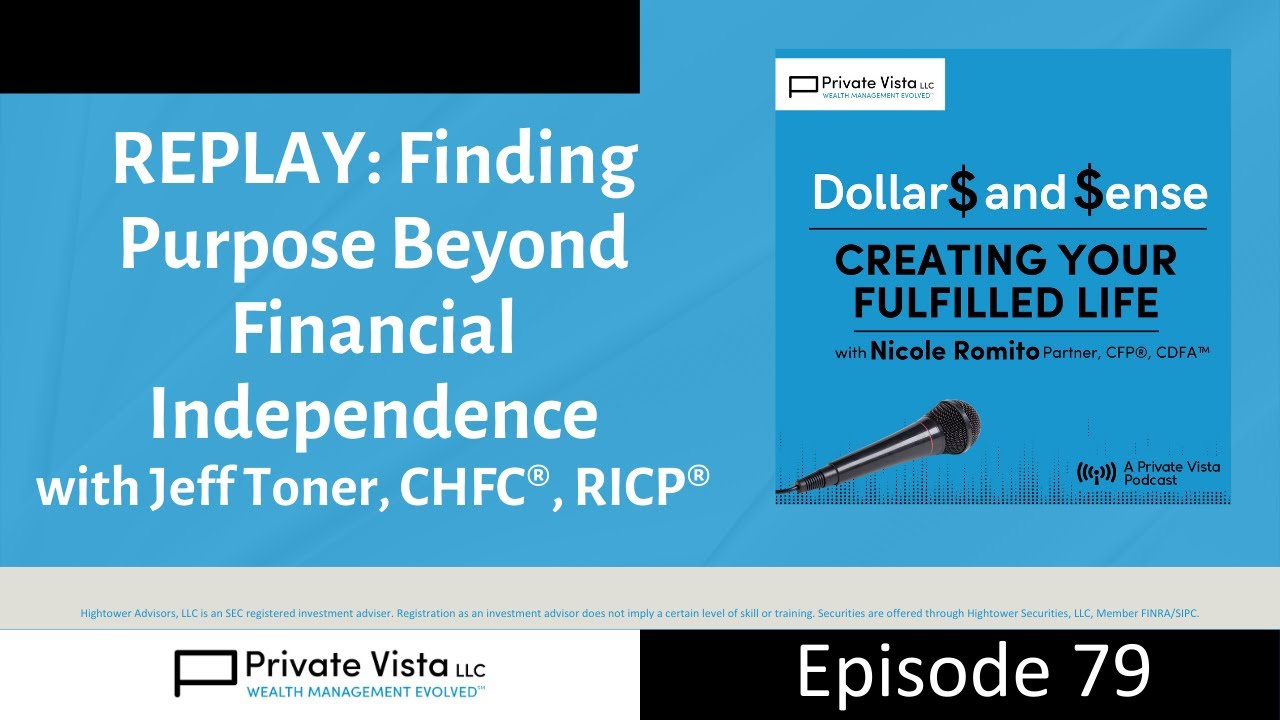 REPLAY: Finding Purpose Beyond Financial Independence with Jeff Toner (Ep. 79)