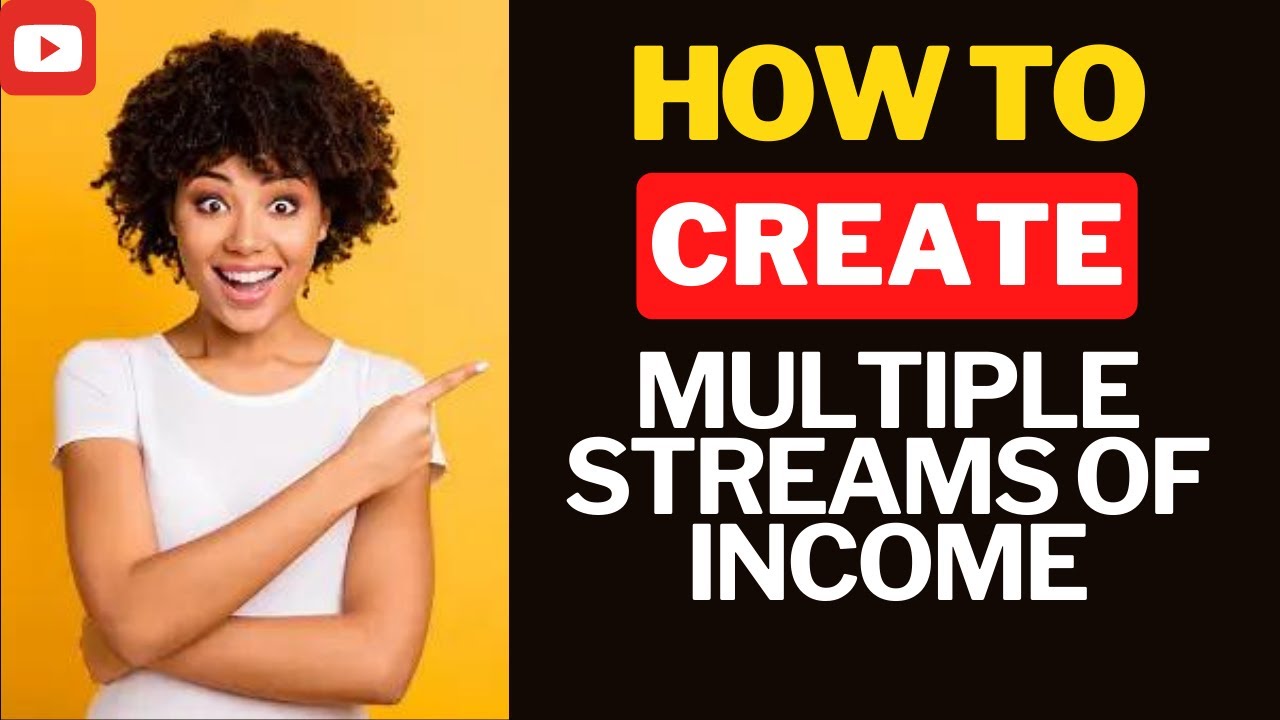 How to Create Multiple Streams of Income - YouTube
