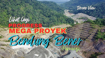 Update Progress MEGA PROYEK BENDUNG BENER Purworejo
