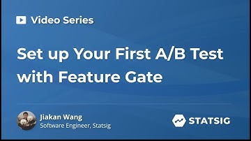 Set up your first A/B Test with Feature Gate