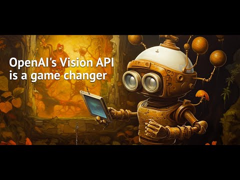 OpenAI's Vision API is a game changer