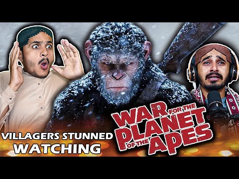 Villagers React to WAR FOR THE PLANET OF THE APES (2017) MOVIE REACTION - FIRST TIME WATCHING