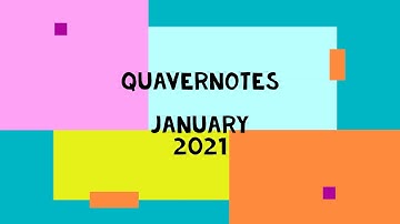 QuaverNotes Code: January 2021