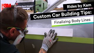 Rides by Kam Custom Car Building Tips: Finalizing Body Lines