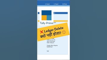 📘 Tally Prime में Ledger Delete क्यों नहीं होता? 🤔 | Hidden Logic Behind Ledger Deletion! 💡