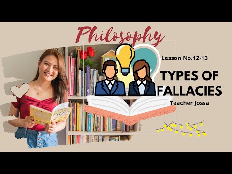 ONLINE CLASS I Philo Lesson No. 12-13 Different Types of Fallacies