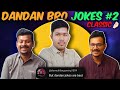 Dandanakka bro classic jokes  from the basement of tamil gaming bros 