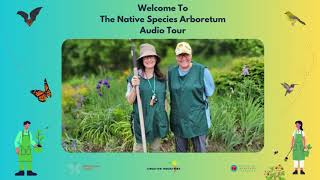 Native Species Arboretum Audio Tour: INTRODUCTION @nbhgardeners Native Species Arboretum Audio Tour: INTRODUCTION @nbhgardeners