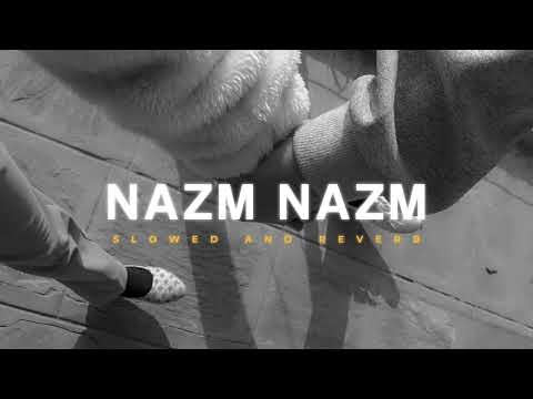 Nazm Nazm Slowed + Reverb Kriti Sanon Ayushmaan Khurrana Rajkumar Rao
