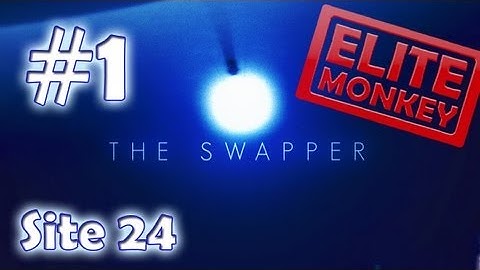 The Swapper - Walkthrough Part 1 - Site 24 [Commentary] [HD PC]