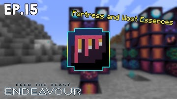 FTB Endeavour [Ep.15] Fortress and Woot Essences