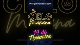 14 de Noviembre | El Cielo de Mañana.