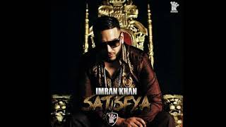 IMRAN KHAN SATISFY (LYRICS)