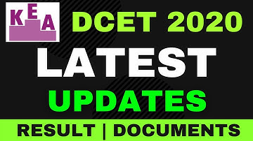 DCET 2020 LATEST UPDATES - Result , Final Answer Key, Document Verification instructions & schedule