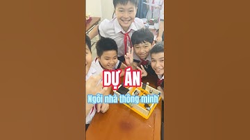 Ngôi Nhà Thông Minh - Công Nghệ 6