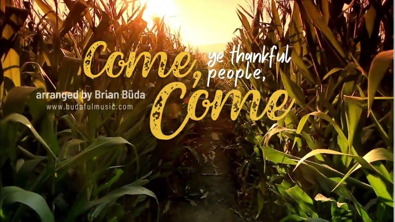 Come, Ye Thankful People, Come (Piano solo) (Sheet Music) Come, Ye Thankful People, Come (Piano solo) (Sheet Music)