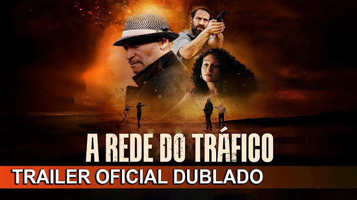 A Rede do Tráfico 2021 Trailer Oficial Dublado