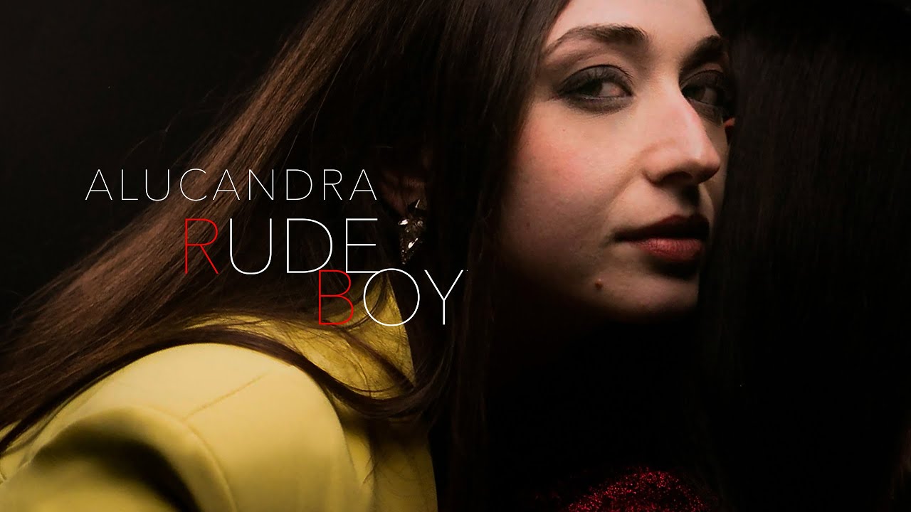 Watch Alucandra - Rude Boy on YouTube Watch Alucandra - Rude Boy on YouTube